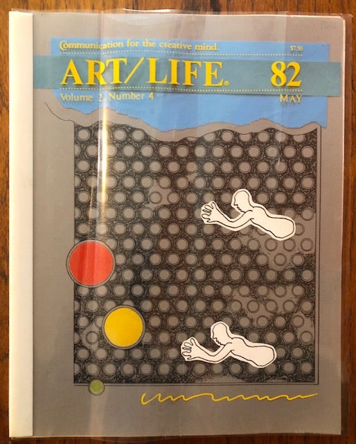 Item #52534 ART/ LIFE. Communication for the Creative Mind. Volume 2, Number 4, May. Jeff Greenwald.