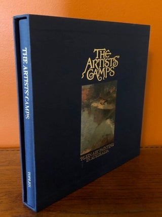 Item #52542 THE ARTIST'S CAMPS: "Plein Air" Painting in Australia. Helen Topliss