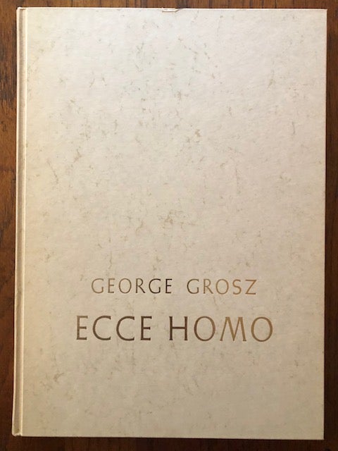 Item #52559 ECCE HOMO. George Grosz.