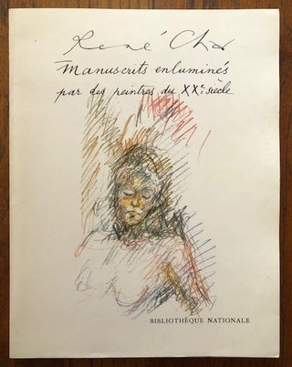 Item #52577 RENE CHAR: Manuscrits enlumines par des Peintres du XXe Siècle (Illuminated...