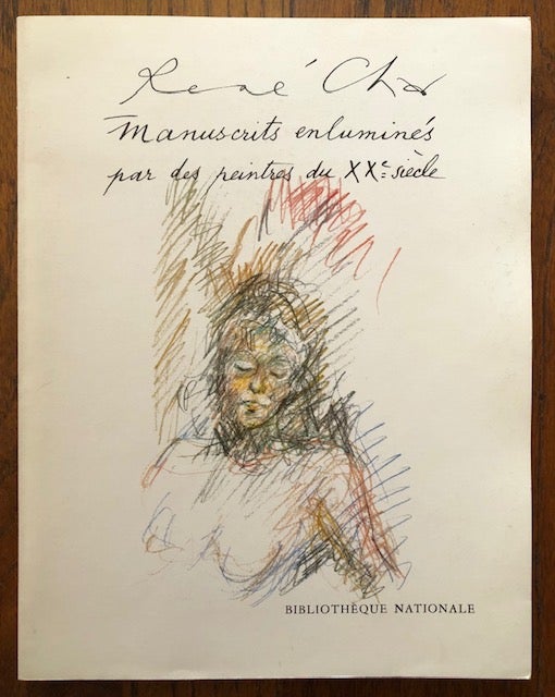 Item #52577 RENE CHAR: Manuscrits enlumines par des Peintres du XXe Siècle (Illuminated manuscripts by 20th Century Painters)