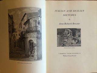 ITALIAN AND SICILIAN SKETCHES. A Memorial Volume Published by William Tenney Brewster