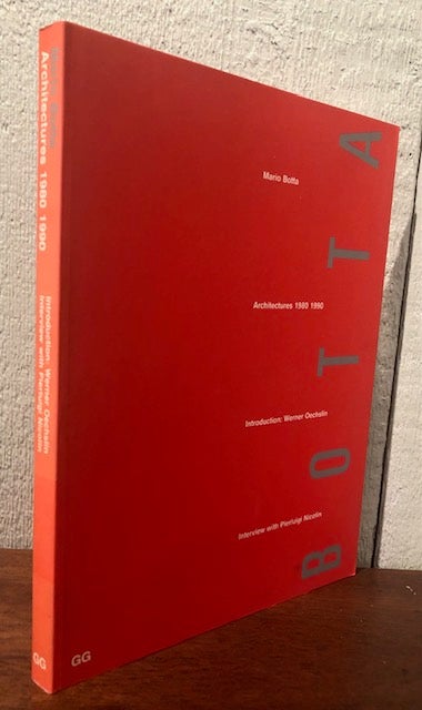 Item #52588 MARIO BOTTA: Architectures1980-1990. Werner Oechslin Mario Botta, Pierluigi Nicolin.