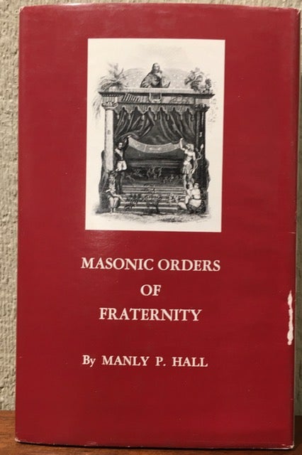 Item #52709 MASONIC ORDERS OF FRATERNITY. Manly P. Hall.