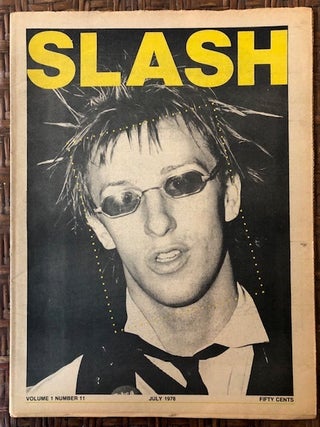 Item #52787 SLASH. Volume 1, Number 11. July 1978. Steven Samiof, Melanie Nissen