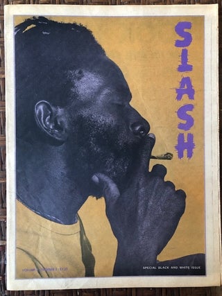Item #52795 SLASH. Volume 3, Number 2. Special Black and White Issue. 1980. Steven Samiof,...