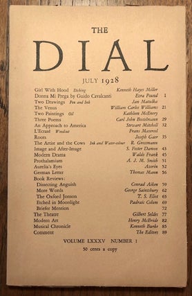 Item #52813 THE DIAL. Volume LXXXV, Number 1. July 1928. Marianne Moore, Scofield Thayer, adviser