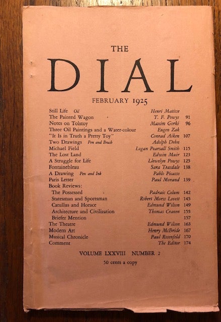 Item #52842 THE DIAL. Volume LXXVIII, Number 2. February 1925. Scofield Thayer, Alyse Gregory, managing.