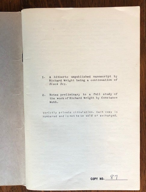 Item #52881 A HITHERTO UNPUBLISHED MANUSCRIPT BY RICHARD WRIGHT BEING A CONTINUATION OF BLACK BOY, With Notes Preliminary to a Full Study of the Work of Richard Wright by Constance Webb. Richard Wright, Conastance Webb.