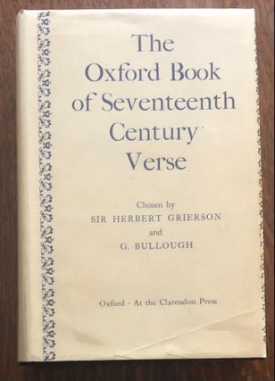Item #52963 THE OXFORD BOOK OF SEVENTEENTH CENTURY ENGLISH VERSE. Sir Herbert Grierson, G....