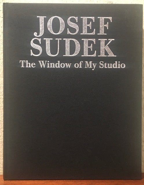 Item #53087 THE WINDOW OF MY STUDIO. Josef Sudek.