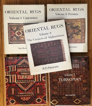 ORIENTAL RUGS: Caucasian, Persian, Carpets of Afghanistan, Turkish & Turkoman. (Five Volumes. Ian Bennett, Erich Aschenbrenner, R D.