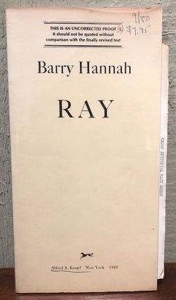 Item #53229 RAY. (Uncorrected Proof Copy). Barry Hannah