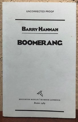 Item #53233 BOOMERANG (Uncorrected Proof). Barry Hannah