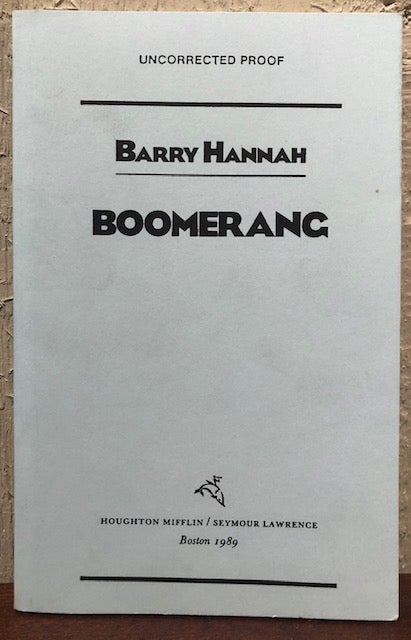 Item #53233 BOOMERANG (Uncorrected Proof). Barry Hannah.