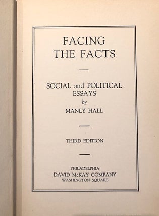 FACING THE FACTS: Social and Political Essays with FACING THE FUTURE: A New Theory of Political Representation