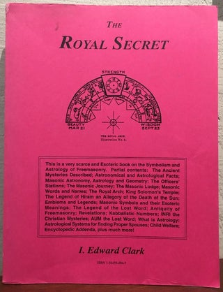 Item #53255 THE ROYAL SECRET. I. Edward Clark