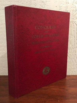 Item #53281 Conquest Of The Coeur d'Alenes, Spokanes & Palouses. Benjamin Franklin Manring
