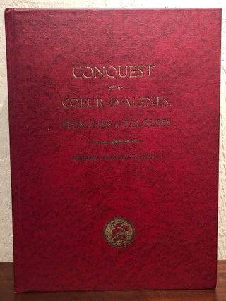 Conquest Of The Coeur d'Alenes, Spokanes & Palouses