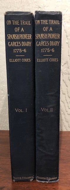 ON THE TRAIL OF A SPANISH PIONEER, THE DIARY AND ITINERARY OF FRANCISCO ...