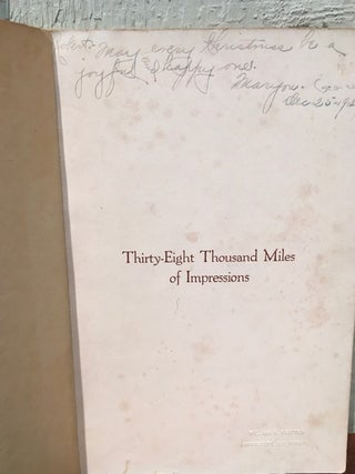 THIRTY-EIGHT THOUSAND MILES OF IMPRESSIONS: A Document of Human Relationships