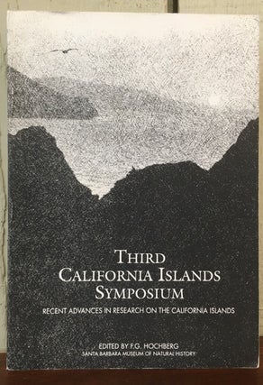 Item #53338 THIRD CALIFORNIA ISLANDS SYMPOSIUM. Recent Advances in Research on the California...
