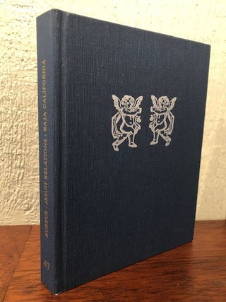 Item #53371 JESUIT RELATIONS, BAJA CALIFORNIA 1716-1762. Baja California Travel Series 47. edited...