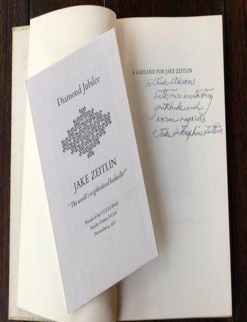 A GARLAND FOR JAKE ZEITLIN, On the Occasion of his 65th Birthday & the ...