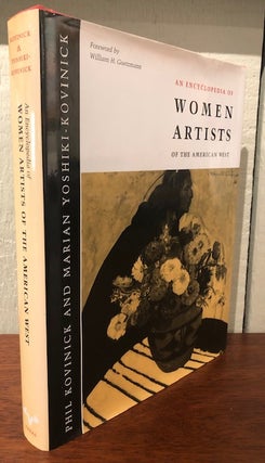 AN ENCYCLOPEDIA OF WOMEN ARTISTS OF THE AMERICAN WEST
