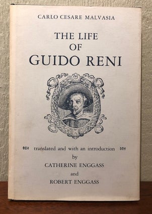 Item #53470 THE LIFE OF GUIDO RENI. Carlo Cesare Malvasia