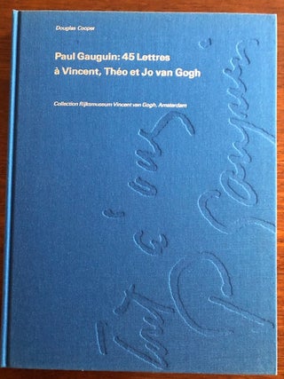 PAUL GAUGUIN: 45 Lettres a Vincent, Theo ei Jo van Gogh.