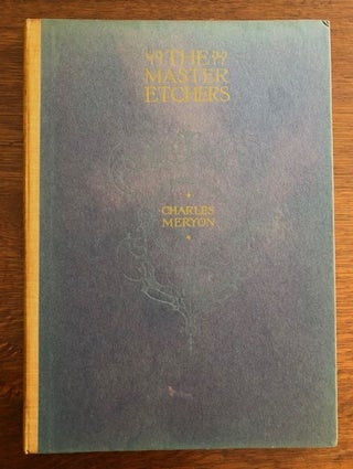 ETCHINGS OF CHARLES MERYON