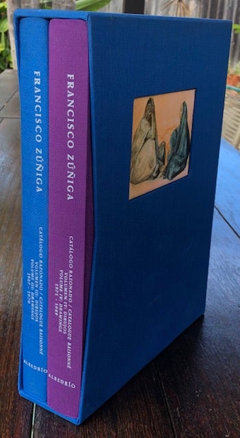 Item #53505 FRANCISCO ZUNIGA. Catalogo Razonado/ Catalogue Raisonne. Volume III: Drawings 1927-1970 and Volume IV: Drawings 1971-1989. (Two volumes). Ariel Zuniga.