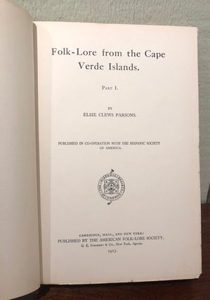FOLK-LORE FROM THE CAPE VERDE ISLANDS. Part I & II. (Two volumes)
