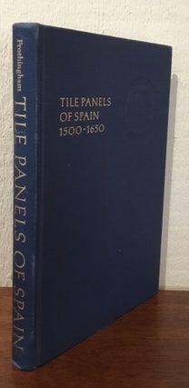 TILE PANELS OF SPAIN 1500-1650