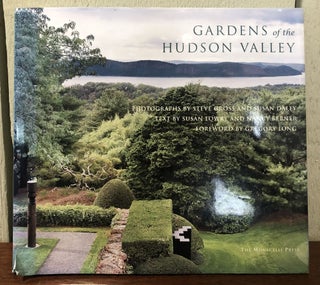 Item #53602 GARDENS OF THE HUDSON VALLEY. Susan Lowry, Nancy Berner