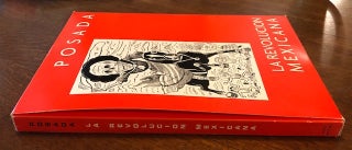 LA REVOLUCION MEXICANA VISTA POR JOSE GUADALUPE POSADA