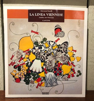 Item #53635 LA LINEA VIENESE: Grafica Art Nouveau. Giovanni Fanelli