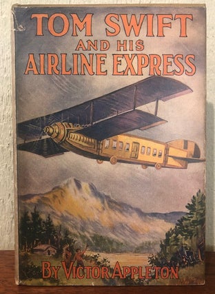 Item #53668 TOM SWIFT and His Airline Express. Victor Appleton