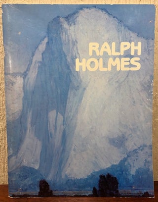 Item #53731 RALPH HOLMES (1876-1973). James M. Hansen, Forward