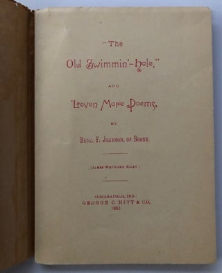 "THE OLD SWIMMIN-HOLE" and 'Leven More Poems