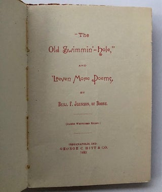 "THE OLD SWIMMIN-HOLE" and 'Leven More Poems