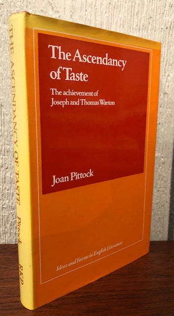 Item #53799 THE ASCENDANCY OF TASTE: The Achievement Joseph and Thomas Wharton. Joan Pittock.