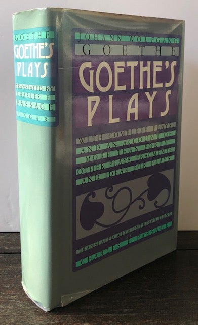 Item #53874 GOETHE'S PLAYS. Johann Wolfgang Goethe, Charles A. Passage, and introduction.