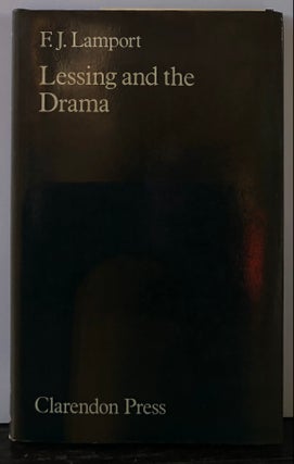 Item #53878 LESSING AND THE DRAMA. F. J. Lamport