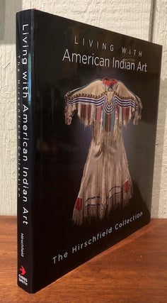 LIVING WITH AMERICAN INDIAN ART.
