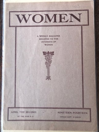 Item #53955 WOMEN. A Weekly Magazine Devoted to the Interests of Women. April, 1914. Edna B....