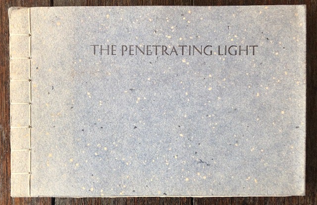 Item #53990 THE PENETRATING LIGHT: Fine Printing and the Mind of the Artist. Mark Barbour.