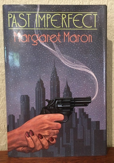 Item #54086 PAST IMPERFECT. Margaret Maron.