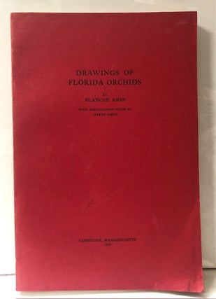 Item #54090 DRAWINGS OF FLORIDA ORCHIDS. Blanche Ames